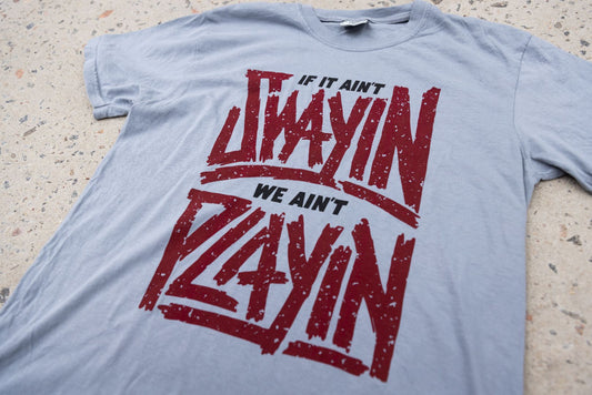 Swayin’ Tee